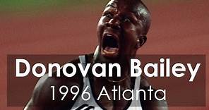 Donovan Bailey Wins Gold in Men's 100 Metres at Atlanta 1996