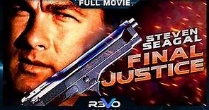FINAL JUSTICE | STEVEN SEAGAL ACTION MOVIE