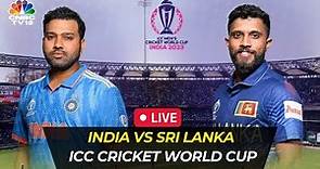 India Vs Sri Lanka LIVE | Cricket World Cup 2023 LIVE | IND Vs SL Live Scores Update | N18L