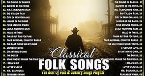 Greatest Hits classical folk songs Of All Time With Lyrics 🎶 Best Of Old folk Songs Playlist