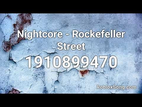Rockefeller Street Nightcore Roblox Id - 1273 down to rockefeller streetm music id for roblox
