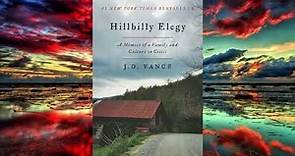 Hillbilly Elegy: A Memoir of a Family and Culture in Crisis | by J. D. Vance