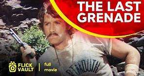 The Last Grenade | Full HD Movies For Free | Flick Vault