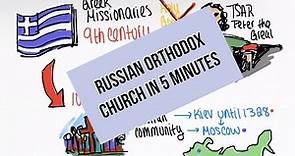 The Russian Orthodox Church in 5 Minutes | Olivia Colombo