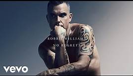 Robbie Williams - No Regrets (XXV - Official Audio)