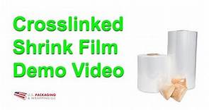 Crosslinked Polyolefin Shrink Film Demo