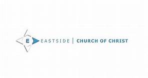 Eastside Church of Christ - Live Stream