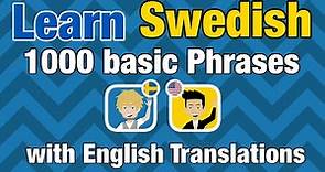 Learn 1000 Basic Phrases in Swedish with English Translation