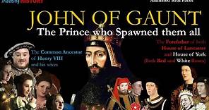 John of Gaunt - Animated Real Faces of the Prince who spawned them all