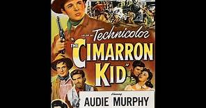 Cimarron Kid 1952 Full Movie Audie Murphy, Beverly Tyler, James Best