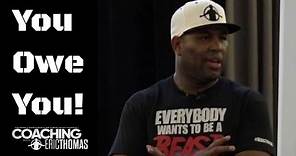 ERIC THOMAS | YOU OWE YOU | Motivational Speaker