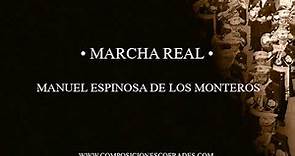 MARCHA REAL - MANUEL ESPINOSA DE LOS MONTEROS [CORNETAS Y TAMBORES]