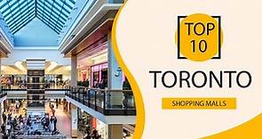 Top 10 Shopping Malls to Visit in Toronto | Canada - English