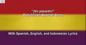 No Pasarán! - Spanish Civil War Republican Song - With Lyrics