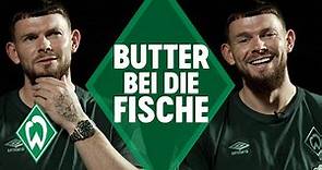 OLIVER BURKE - BUTTER BEI DIE FISCHE | SV Werder Bremen