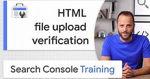 HTML file upload for site ownership verification - Google Search Console Training