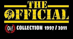 The Official - Oi! Collection (1997 - 2011)