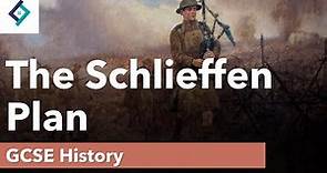 The Schlieffen Plan | GCSE History