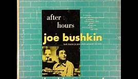 Joe Bushkin - After Hours with Joe Bushkin ( Full Album )