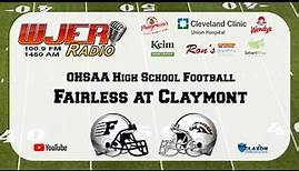 Fairless at Claymont. - OHSAA High School Football from WJER