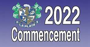 La Plata H.S. 2022 Commencement