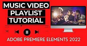 5 Steps for Creating a Custom Music Video Playlist