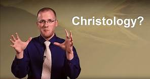 What is Christology?