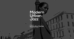 The Best of Modern Urban Jazz|Acid Jazz Mix, Electronica Jazz, Funky Groove, Jazz Funk, Nu Jazz