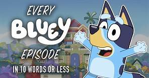 Every Bluey Episode Reviewed in 10 Words or Less!