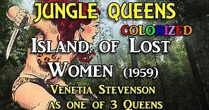 ISLAND OF LOST WOMEN (1959) Colorized with Commentary