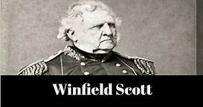Brief Biographic:Winfield Scott