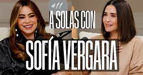 Sofía Vergara y Vicky Martín Berrocal | A SOLAS CON: Capítulo 11 | Podium Podcast