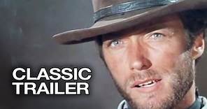 For a Few Dollars More Official Trailer #1 - Clint Eastwood Movie (1965) HD