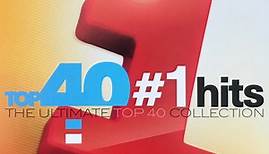 Various - Top 40 #1 Hits (The Ultimate Top 40 Collection)