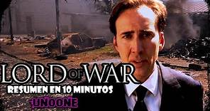 El Señor De La Guerra | Lord of War RESUMIDA en 10 MINUTOS