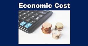 What is Economic Cost?