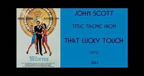John Scott: That Lucky Touch (1975)