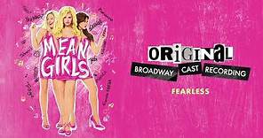 "Fearless" | Mean Girls on Broadway