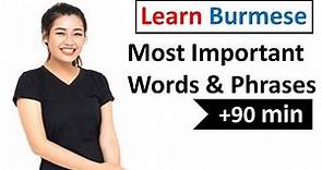 Learn Burmese - 600 Most Important Words and Phrases!