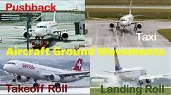 Understanding the Ground Movements of an Aircraft: Pushback, Taxi, Takeoff Roll and Landing Roll!