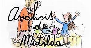 Análisis de "Matilda" el Libro