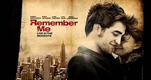 Morning Montage - Remember Me Soundtrack (Marcelo Zarvos) HD