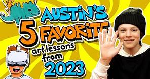 Austin's Top 5 Art Lessons From 2023