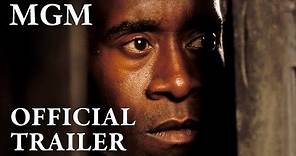 Hotel Rwanda (2005) | Official Trailer | MGM Studios