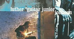 Luther "Guitar Junior" Johnson - Country Sugar Papa