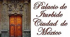 Palacio de Iturbide en Ciudad de México, documental