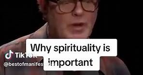 Rainn Wilson on the importance of spirituality and how it can increase the quality of our lives.