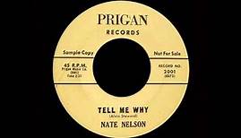 Nate Nelson - Tell Me Why