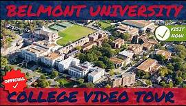 Belmont University Official Campus Video Tour