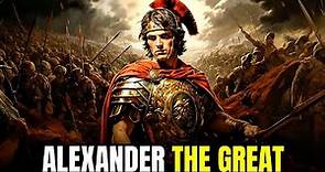 The Entire History Of Alexander The Great